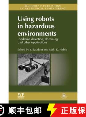 【3-4周达】Using Robots in Hazardous Environments: Landmine Detection, De-Mining and Other Applications [9780081015032]