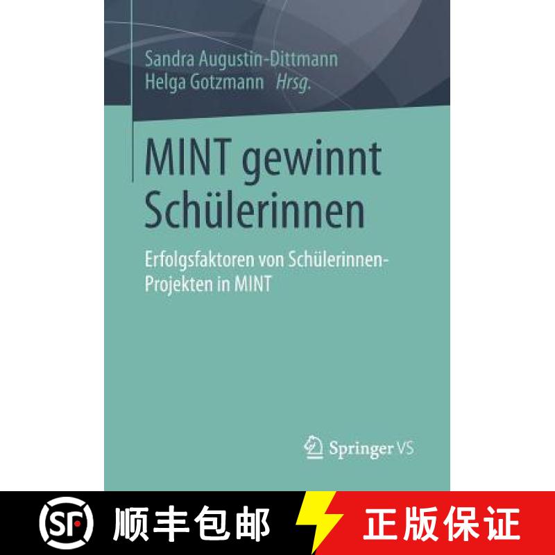 【3-4周达】MINT gewinnt Schülerinnen : Erfolgsfaktoren von Schülerinnen-Projekten in MINT [9783658031091]