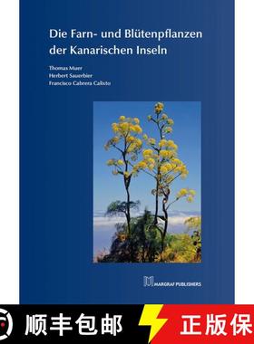 预订 Die Farn- und Blütenpflanzen der Kanarischen Inseln [The Ferns and Flowering Plants of the Cana... [9783823617211]