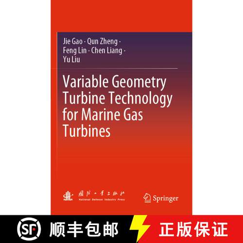 【3-4周达】Variable Geometry Turbine Technology for Marine Gas Turbines [9789811969546]