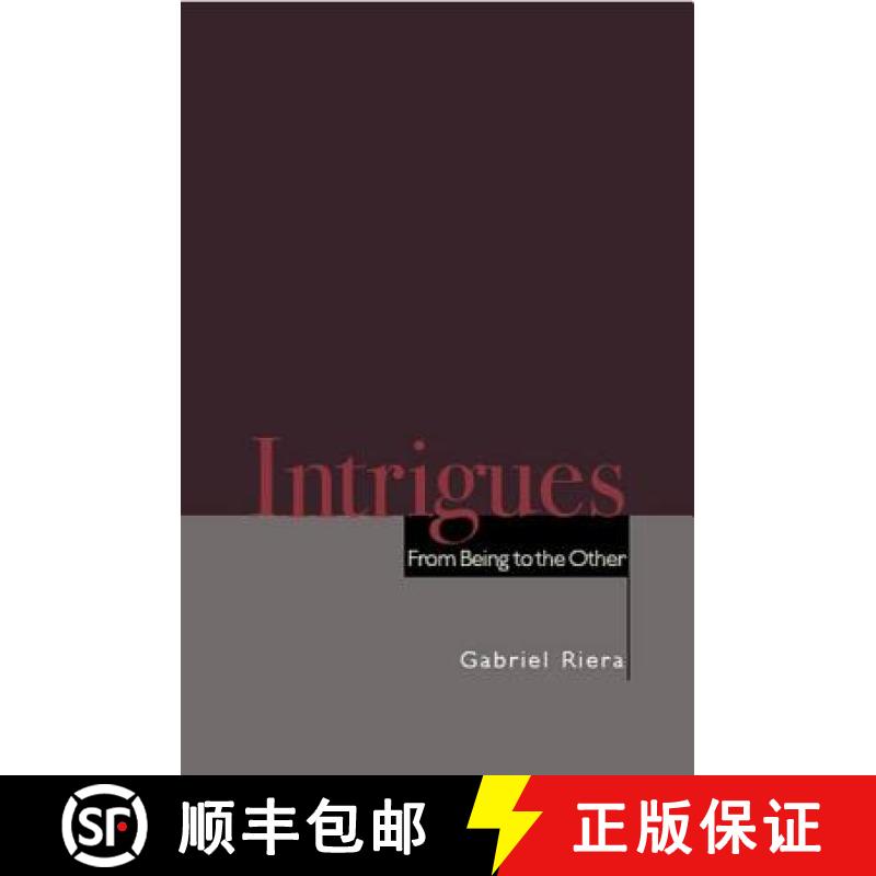 【3-4周达】Intrigues: From Being to the Other [9780823226719]