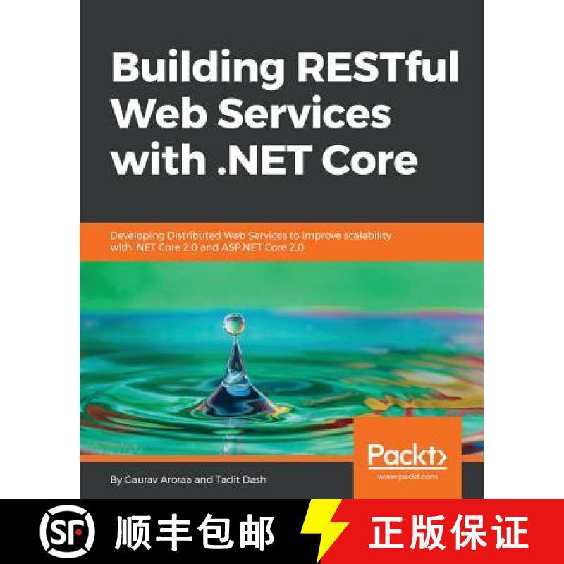 预订 Building RESTful Web Services with .NET Core : Developing Distributed Web Services to improve sc... [9781788291576]