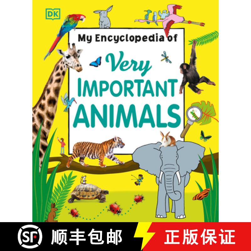 【3-4周达】My Encyclopedia of Very Important Animals [9781465461988]