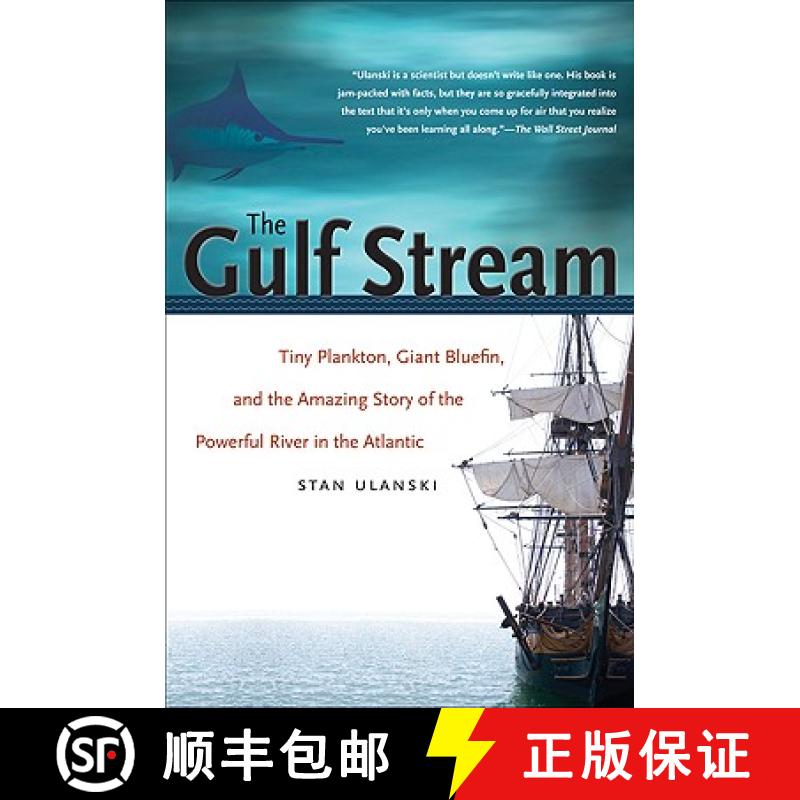 【3-4周达】The Gulf Stream: Tiny Plankton, Giant Bluefin, and the Amazing Story of the Powerful River... [9780807871577]
