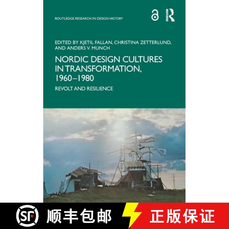 【3-4周达】Nordic Design Cultures in Transformation, 1960-1980: Revolt and Resilience [9781032290423]
