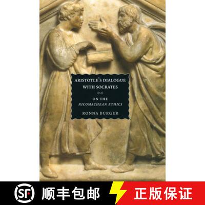 【3-4周达】精装 Aristotle`s Dialogue with Socrates – On the Nicomachean Ethics [9780226080505]