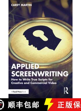 【3-4周达】Applied Screenwriting: How to Write True Scripts for Creative and Commercial Video [9781032531052]