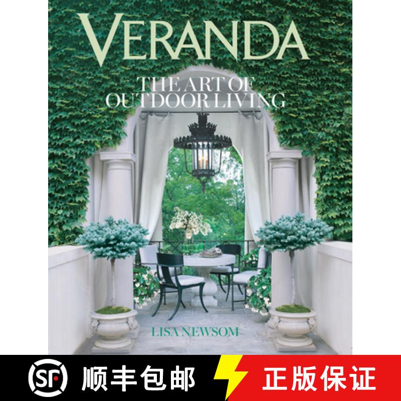 【3-4周达】Veranda The Art of Outdoor Living: The Art of Outdoor Living [9781618370884]
