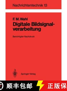 【3-4周达】Digitale Bildsignalverarbeitung: Grundlagen, Verfahren, Beispiele [9783540135869]