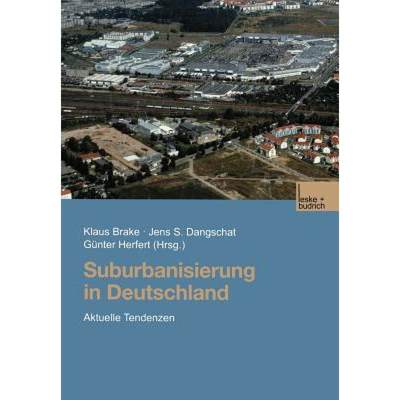 【4周达】Suburbanisierung in Deutschland: Aktuelle Tendenzen [9783810031723]