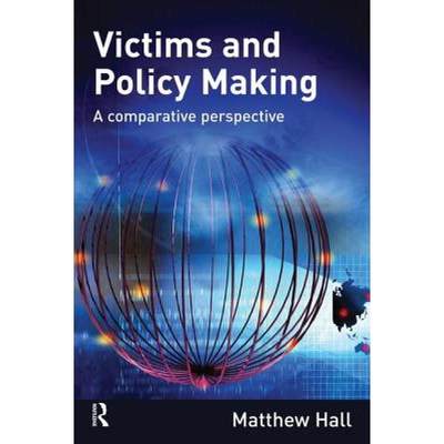 【4周达】Victims and Policy Making: A Comparative Perspective [9781843928249]