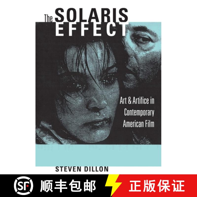 【3-4周达】The Solaris Effect: Art and Artifice in Contemporary American Film [9780292713451]