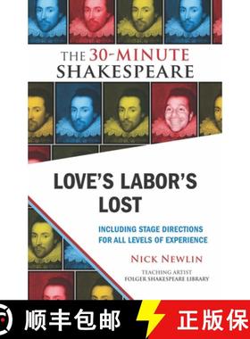 【3-4周达】Love's Labor's Lost: The 30-Minute Shakespeare [9781935550075]