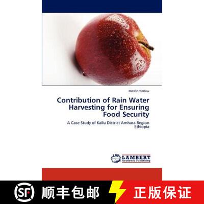 预订 Contribution of Rain Water Harvesting for Ensuring Food Security [9783847307020]