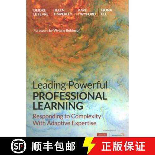 【3-4周达】Leading Powerful Professional Learning: Responding to Complexity With Adaptive Expertise (... [9781544361451]