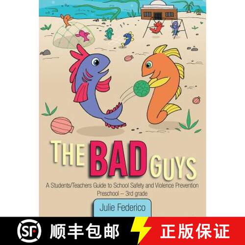 【3-4周达】The Bad Guys: A Students/Teachers Guide to School Safety and Violence Prevention [9781449799496]
