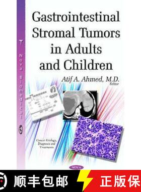 【3-4周达】Gastrointestinal Stromal Tumors in Adults and Children  *Editor to see the final proof [9781634836791]