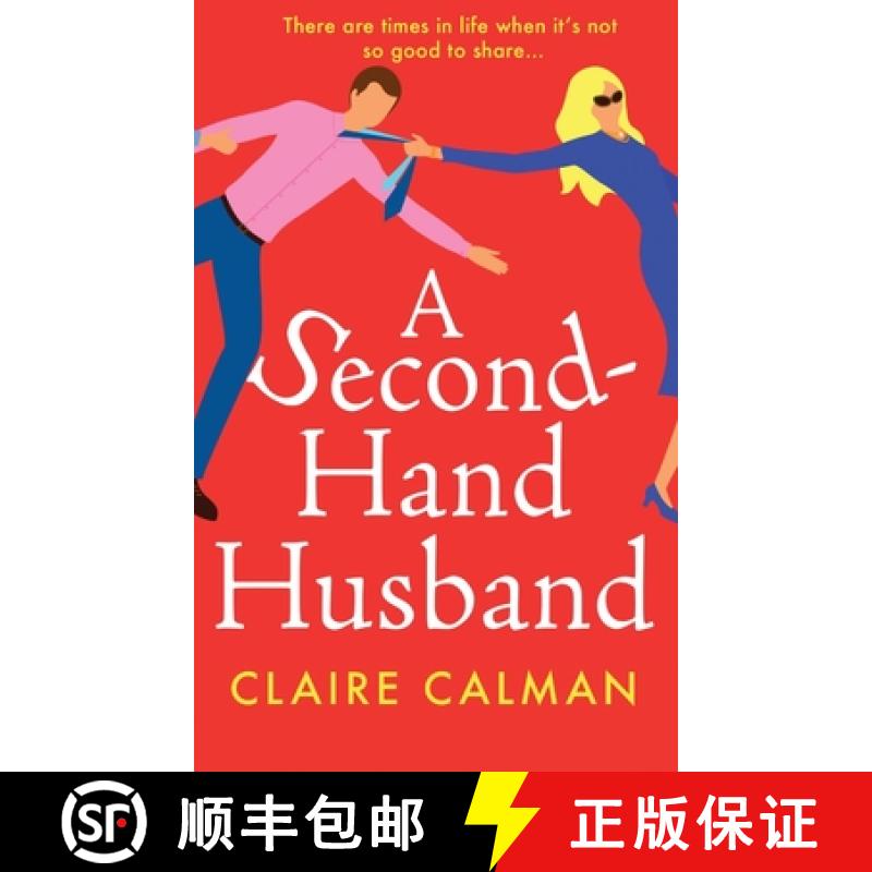 【2-3周达】A Second-Hand Husband: The laugh-out-loud new novel from Claire Calman for 2021 [9781801629669]