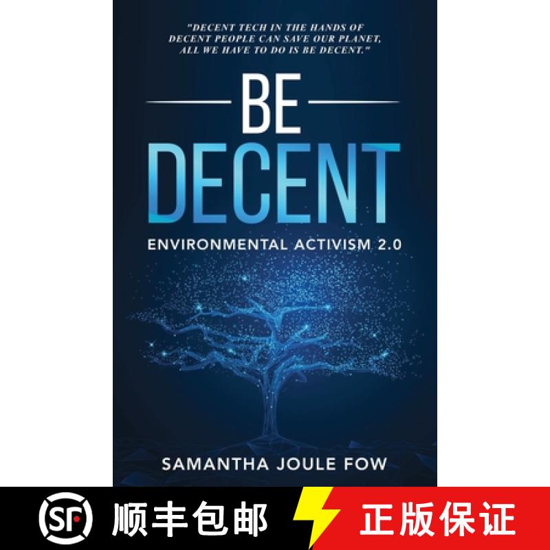 预订 Be Decent : Environmental Activism 2.0 [9781735682815]