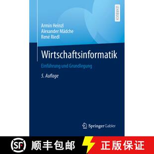 【3-4周达】Wirtschaftsinformatik : Einführung und Grundlegung (5., vollständig überarbeitete Aufla... [9783662673911]