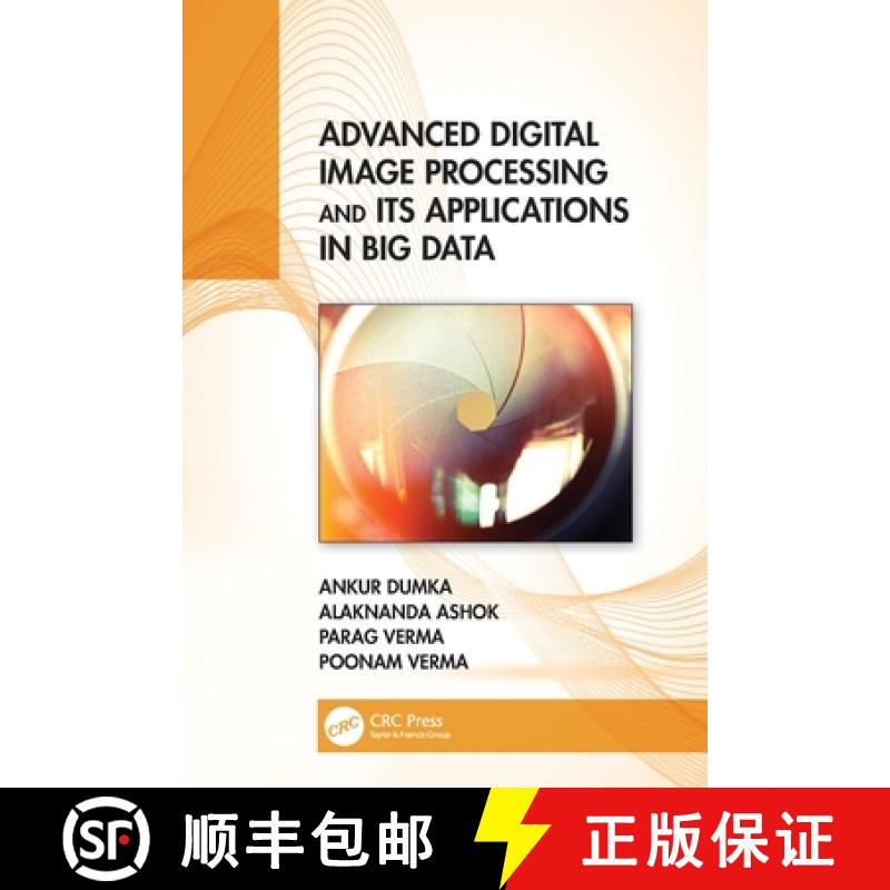 【3-4周达】Advanced Digital Image Processing and Its Applications in Big Data [9780367637750]