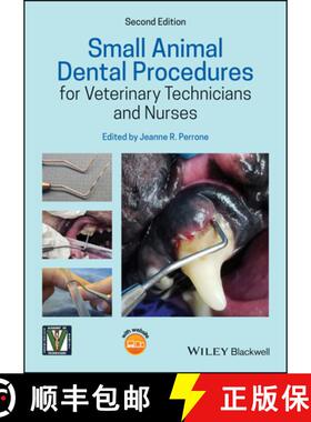 【3-4周达】Small Animal Dental Procedures For Veterinary Technicians And Nurses, 2Nd Edition [Wiley动... [9781119451839]