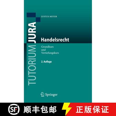【3-4周达】Handelsrecht : Grundkurs und Vertiefungskurs (2., aktualisierte Auflage 2011) (2., aktuali... [9783642223433]