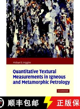 【3-4周达】Quantitative Textural Measurements in Igneous and Metamorphic Petrology [9780521847827]