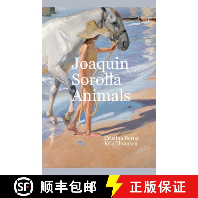 【2-3周达】Joaquín Sorolla Animals [9783001420114]