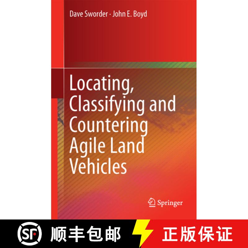 【3-4周达】Locating, Classifying and Countering Agile Land Vehicles: With Applications to Command Arc... [9783319194301]