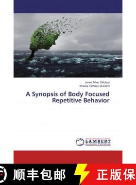 预订 A Synopsis of Body Focused Repetitive Behavior [9786137770511]