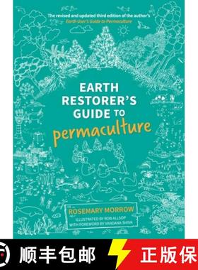 【3-4周达】Earth Restorer's Guide to Permaculture: The revised and updated third edition of the autho... [9780648845904]