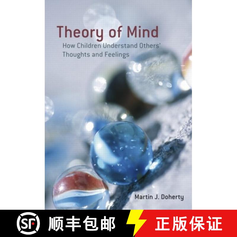 【3-4周达】Theory of Mind: How Children Understand Others' Thoughts and Feelings [9781841695709]