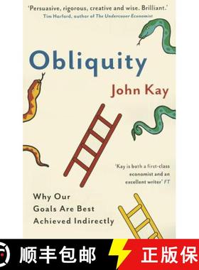 【3-4周达】Obliquity : Why our goals are best achieved indirectly [9781846682896]