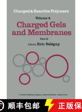 【3-4周达】Charged Gels and Membranes : Part II [9789401014694]