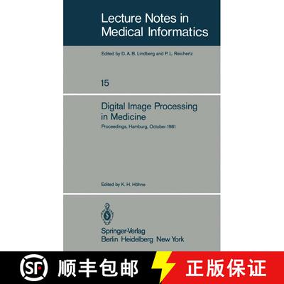 【3-4周达】Digital Image Processing in Medicine: Proceedings, Hamburg, October 5, 1981 [9783540108771]