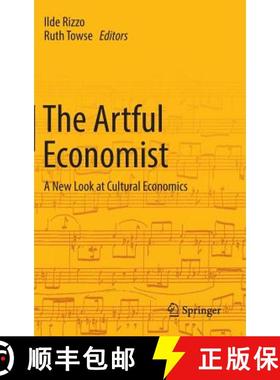 【3-4周达】The Artful Economist : A New Look at Cultural Economics [9783319406350]