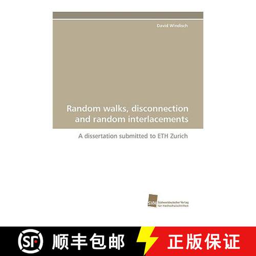 【3-4周达】Random Walks, Disconnection and Random Interlacements [9783838110493]