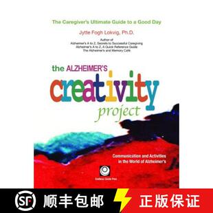 Creativity Good Project The Day; Caregiver Communic... Guide Alzheimer 4周达 9780971039025 Ultimate