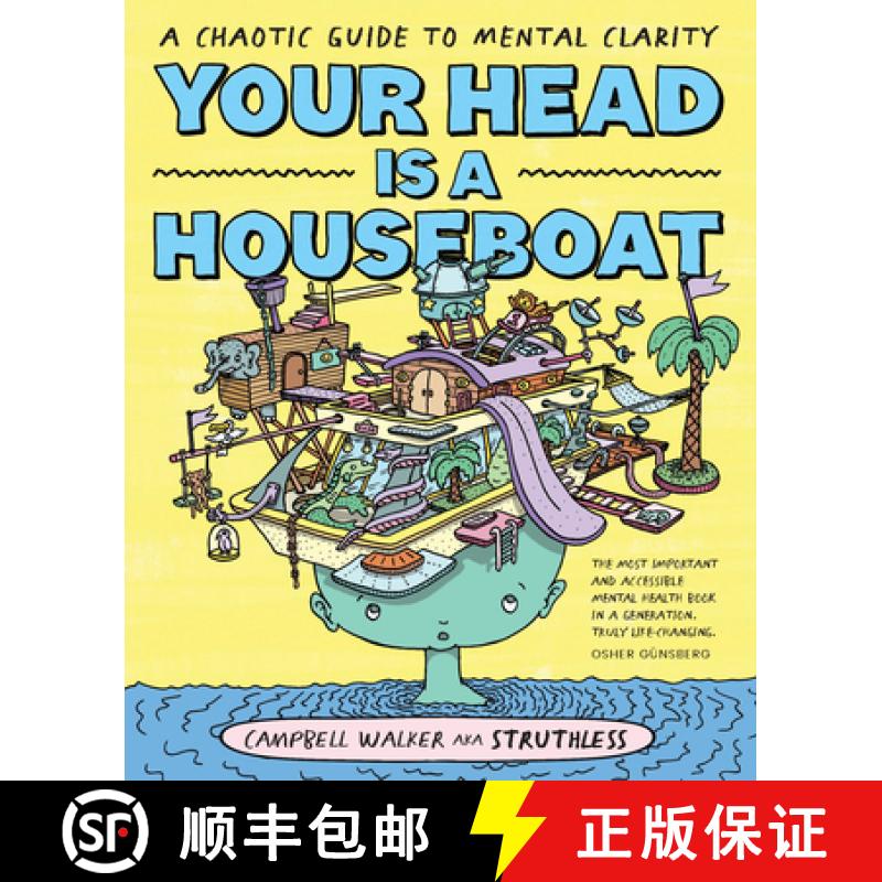 【3-4周达】Your Head Is a Houseboat: A Chaotic Guide to Mental Clarity [9781743797495]