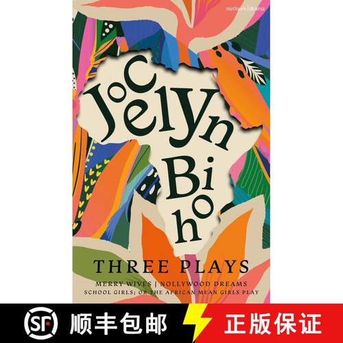 【3-4周达】Jocelyn Bioh: Three Plays: Merry Wives; Nollywood Dreams; School Girls, Or, The African Me... [9781350423343]