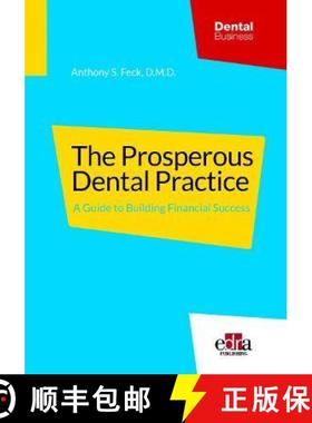 【3-4周达】The Prosperous Dental Practice a Guide to Building Financial Success [9781737126157]