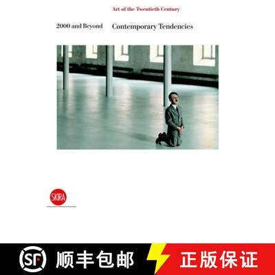 【3-4周达】Art of the Twentieth Century, Volume V: 2000 and Beyond, Contemporary Tendencies [9788857201283]
