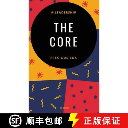 【3-4周达】The Core: On Values as the real composition of True Leaders [9789356100381]