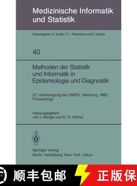 【3-4周达】Methoden der Statistik und Informatik in Epidemiologie und Diagnostik: 27. Jahrestagung de... [9783540120070]
