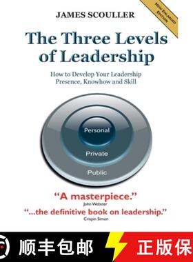 【3-4周达】The Three Levels of Leadership 2nd Edition: How to Develop Your Leadership Presence, Knowh... [9781852527716]