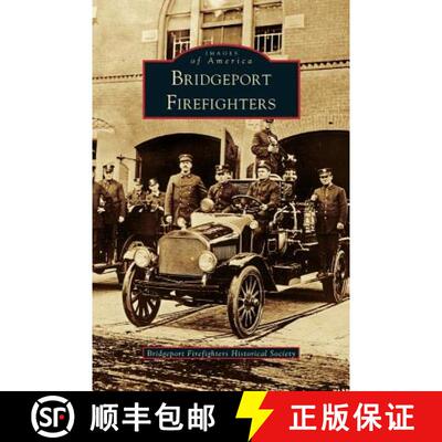 【3-4周达】Bridgeport Firefighters [9781531603083]