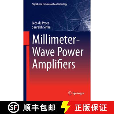 【3-4周达】精装 Millimeter-Wave Power Amplifiers (1st ed. 2017) [9783319621654]