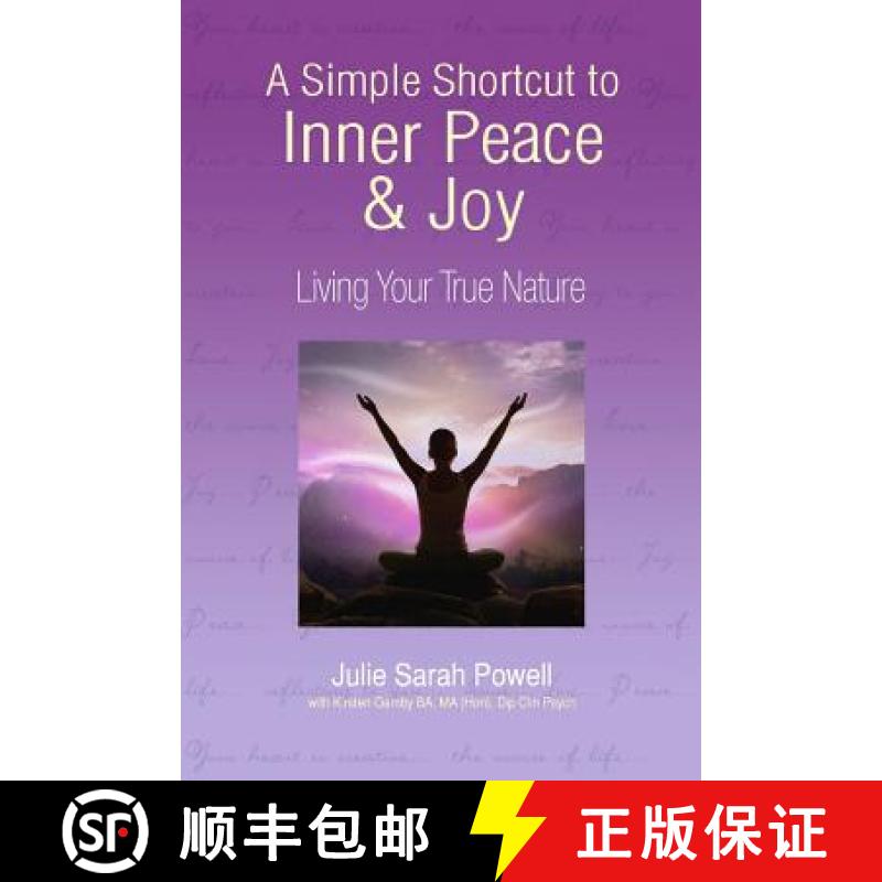 【2-3周达】A Simple Shortcut to Inner Peace & Joy: Living Your True Nature [9780473164607]