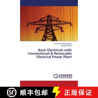 预订 Basic Electricals with Conventional & Renewable Electrical Power Plant [9783659813948]